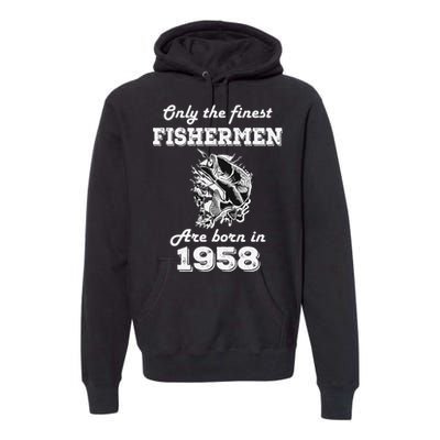 Birthday Gift Fishing Fisherman 1958 64th Birthday Premium Hoodie