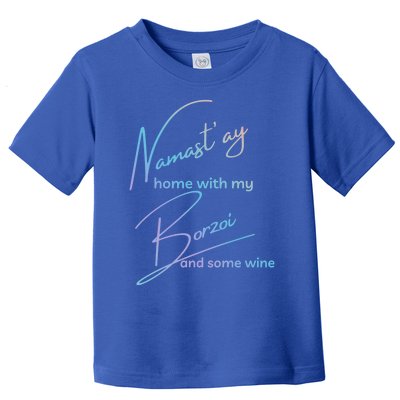 Borzoi Gift Funny Namastay For Yoga And Dog Lovers Meaningful Gift Toddler T-Shirt