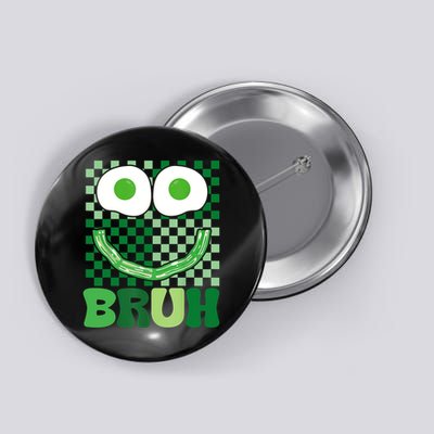 Bruh Green Face Eggs And Bacon Ham Breakfast St Patrick's Button
