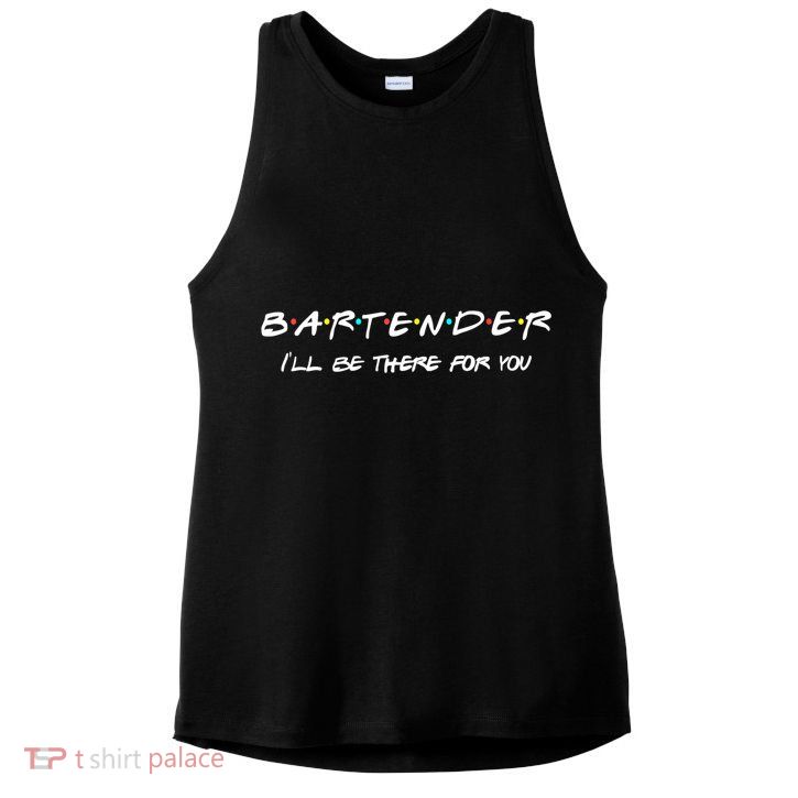 Bartender Gift Friends Themed Funny Unique Gift Humor Gift Ladies PosiCharge Tri-Blend Wicking Tank