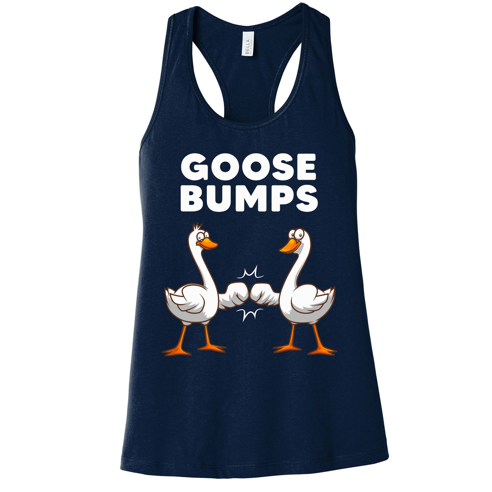 Best Goose For Goose Bumps Waterfowl Animal Pun Womens Tank Top