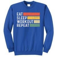 Bodybuilder Gym Funny Vintage Cute Gift Eat Sleep Workout Repeat Gift Tall Sweatshirt