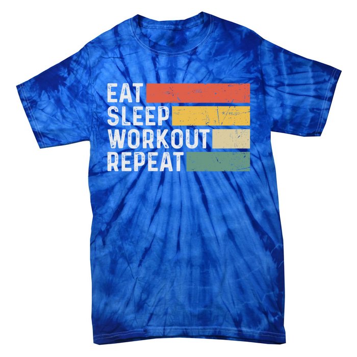 Bodybuilder Gym Funny Vintage Cute Gift Eat Sleep Workout Repeat Gift Tie-Dye T-Shirt