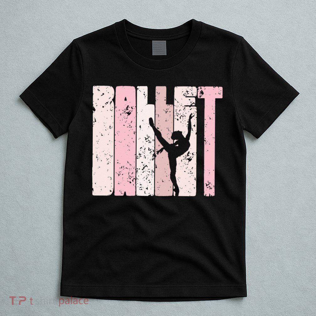 Ballet Gift For N Girl Silhouette Girl Ballet Dance T-Shirt