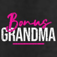 Bonus Grandma Funny Mother's Day Step Grandma Gift Beanie