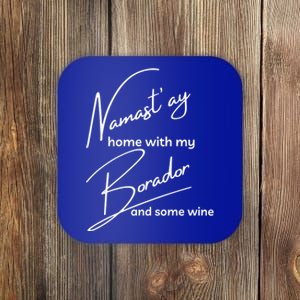 Borador Gift Funny Nama'stay For Yoga And Dog Lovers Gift Coaster