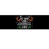 Be Good For Goodness Sake Christmas Reindeer Horn Funny Gift Bumper Sticker