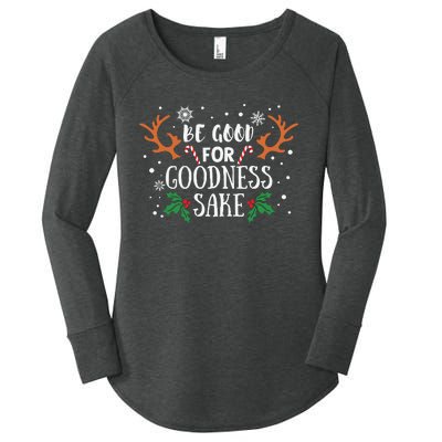 Be Good For Goodness Sake Christmas Reindeer Horn Funny Gift Women's Perfect Tri Tunic Long Sleeve Shirt