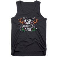 Be Good For Goodness Sake Christmas Reindeer Horn Funny Gift Tank Top