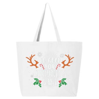 Be Good For Goodness Sake Christmas Reindeer Horn Funny Gift 25L Jumbo Tote