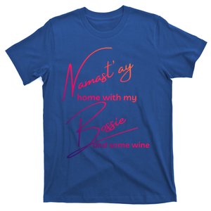 Bossie Gift Funny Nama'stay For Yoga And Dog Lovers Gift T-Shirt