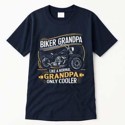 Biker Grandpa FatherS Day Like A Normal Grandpa Motorcycle Tall T-Shirt