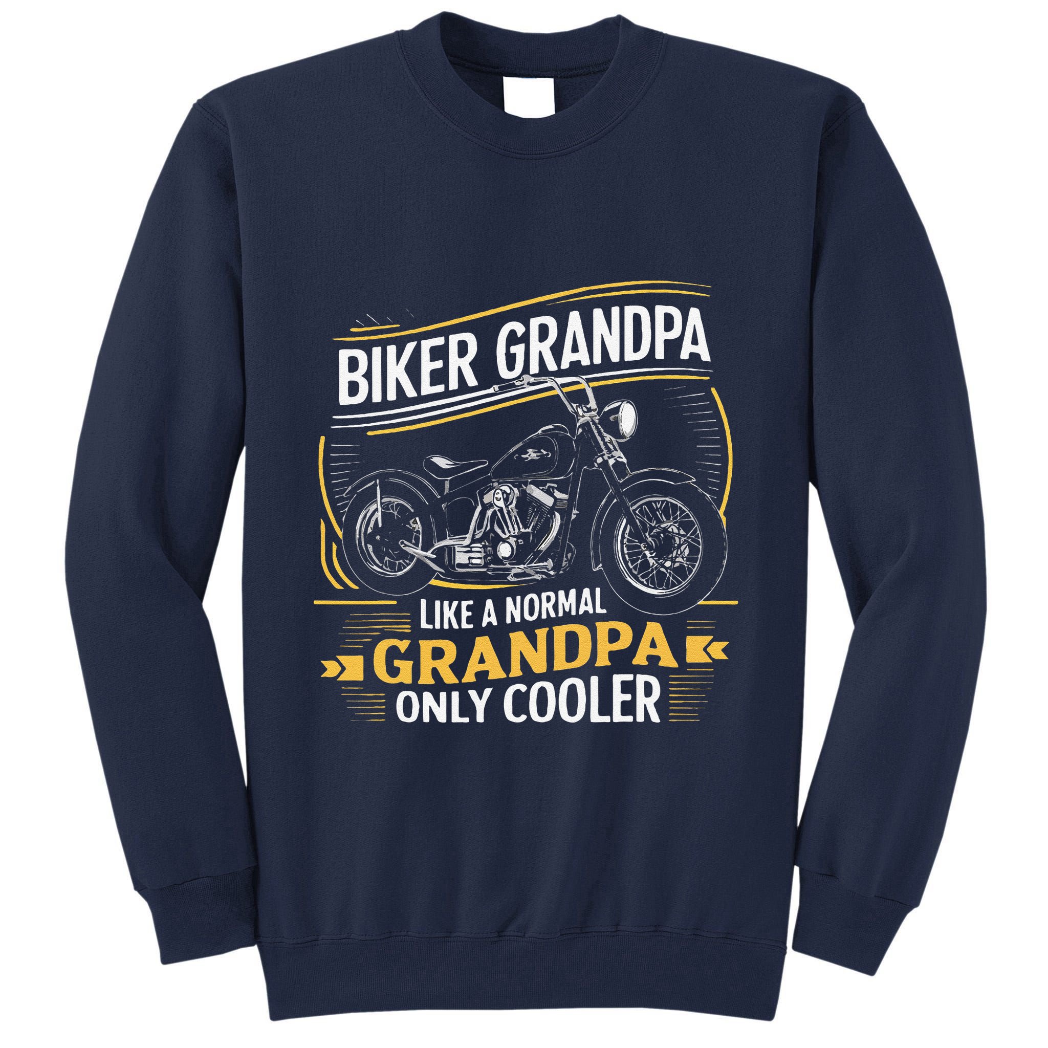 Biker Grandpa FatherS Day Like A Normal Grandpa Motorcycle Tall Sweatshirt