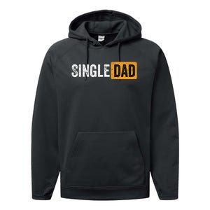 Best Gift For Single Parent 2021 Single Dad Performance Fleece Hoodie