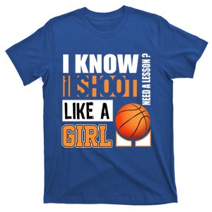 Basketball Gift Funny Shoot Like A Gift T-Shirt