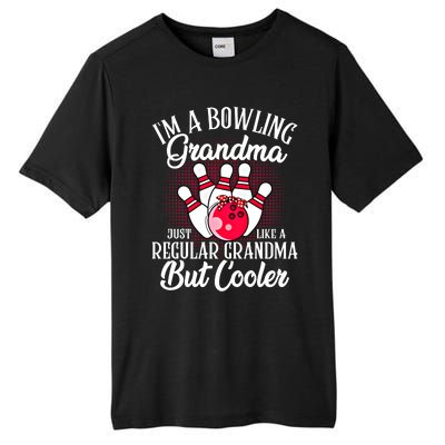 Bowling Grandma Funny Novelty For Bowling Family Gift Tall Fusion ChromaSoft Performance T-Shirt