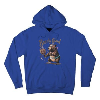 Bearly Good Funny Retro Pickleball Paddleball Bear Gift Tall Hoodie