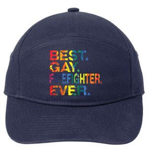 Best Gay Firefighter Ever Gay Gender Equality Funny 7-Panel Snapback Hat