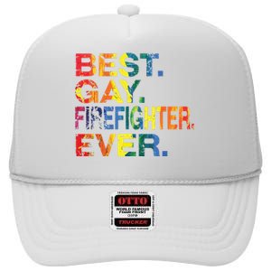 Best Gay Firefighter Ever Gay Gender Equality Funny High Crown Mesh Back Trucker Hat