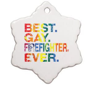 Best Gay Firefighter Ever Gay Gender Equality Funny Ceramic Star Ornament