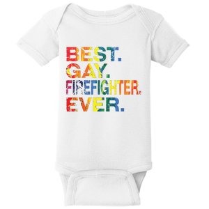 Best Gay Firefighter Ever Gay Gender Equality Funny Baby Bodysuit