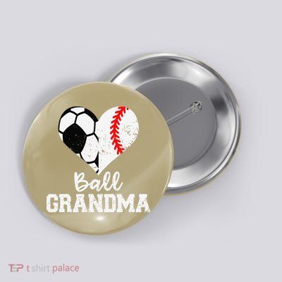 Ball Grandma Funny Soccer Baseball Grandma Button