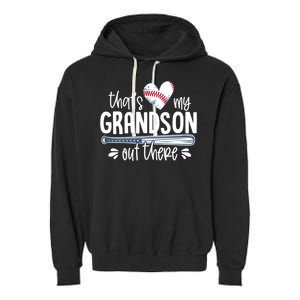 Baseball Gift for Grandparents That's My Grandson Out There Garment-Dyed Fleece Hoodie