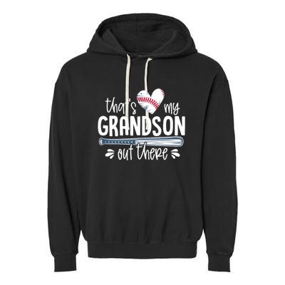 Baseball Gift for Grandparents That's My Grandson Out There Garment-Dyed Fleece Hoodie