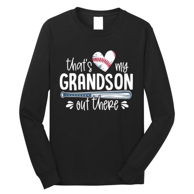 Baseball Gift for Grandparents That's My Grandson Out There Long Sleeve Shirt