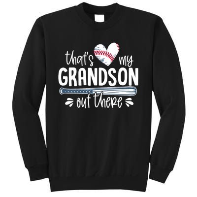 Baseball Gift for Grandparents That's My Grandson Out There Sweatshirt