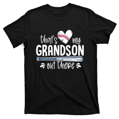 Baseball Gift for Grandparents That's My Grandson Out There T-Shirt