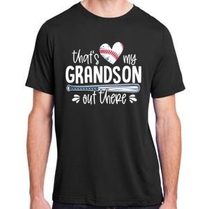 Baseball Gift for Grandparents That's My Grandson Out There Adult ChromaSoft Performance T-Shirt