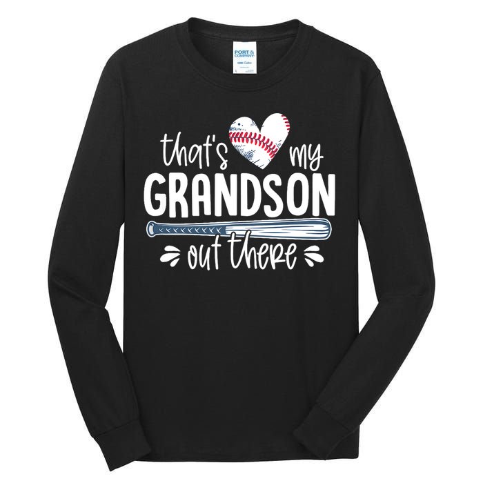 Baseball Gift for Grandparents That's My Grandson Out There Tall Long Sleeve T-Shirt