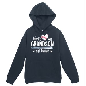 Baseball Gift for Grandparents That's My Grandson Out There Urban Pullover Hoodie