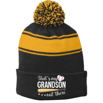 Baseball Grandma Funny Thats My Grandson Out There Baseball Stripe Pom Pom Beanie