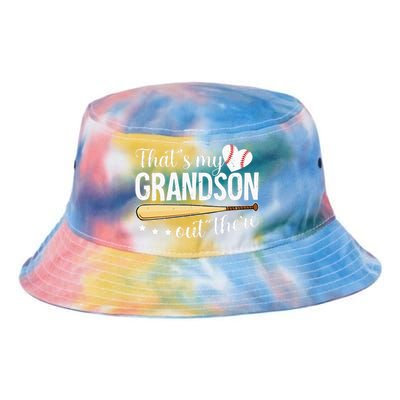 Baseball Grandma Funny Thats My Grandson Out There Baseball Tie Dye Newport Bucket Hat