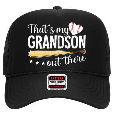 Baseball Grandma Funny Thats My Grandson Out There Baseball High Crown Mesh Back Trucker Hat