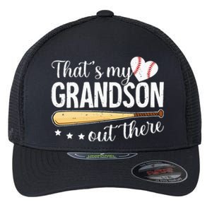 Baseball Grandma Funny Thats My Grandson Out There Baseball Flexfit Unipanel Trucker Cap