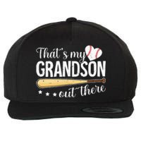 Baseball Grandma Funny Thats My Grandson Out There Baseball Wool Snapback Cap