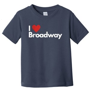 Best Gift For Broadway Lovers Toddler T-Shirt