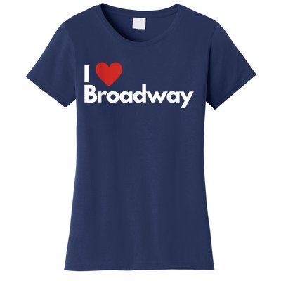 Best Gift For Broadway Lovers Women's T-Shirt