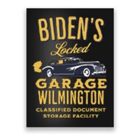 Biden's Garage Funny Anti-Biden Political Joke Garage Sign  Poster