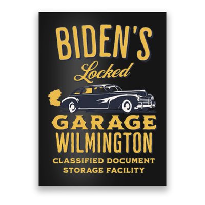 Biden's Garage Funny Anti-Biden Political Joke Garage Sign  Poster