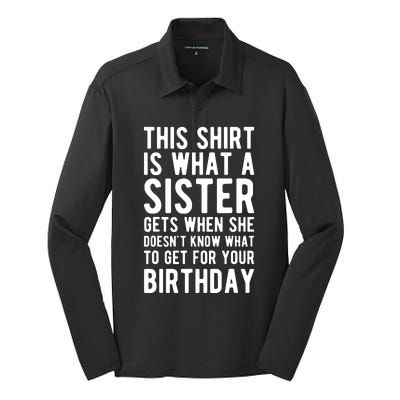 Birthday Gift For Brother From Sister T Silk Touch Performance Long Sleeve Polo