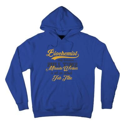 Biochemist Gift Funny Biological Chemist Idea Gift Tall Hoodie