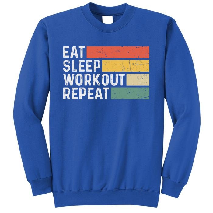 Bodybuilder Gym Funny Vintage Cute Gift Eat Sleep Workout Repeat Gift Sweatshirt