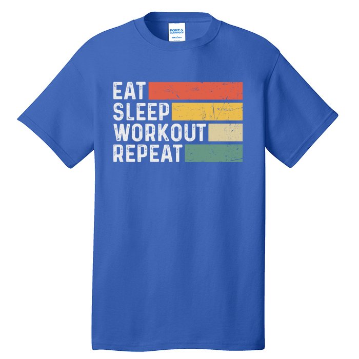 Bodybuilder Gym Funny Vintage Cute Gift Eat Sleep Workout Repeat Gift Tall T-Shirt