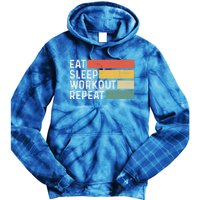 Bodybuilder Gym Funny Vintage Cute Gift Eat Sleep Workout Repeat Gift Tie Dye Hoodie