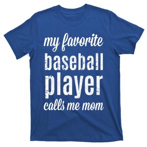 Baseball Gift For Moms: My Favorite Player Calls Me Mom T-Shirt