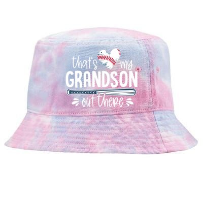 Baseball Gift For Grandparents That's My Grandson Out There Cute Gift Tie-Dyed Bucket Hat